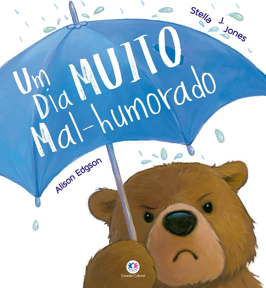 Um dia muito mal-humorado - Stella J. Jones - Capa comum