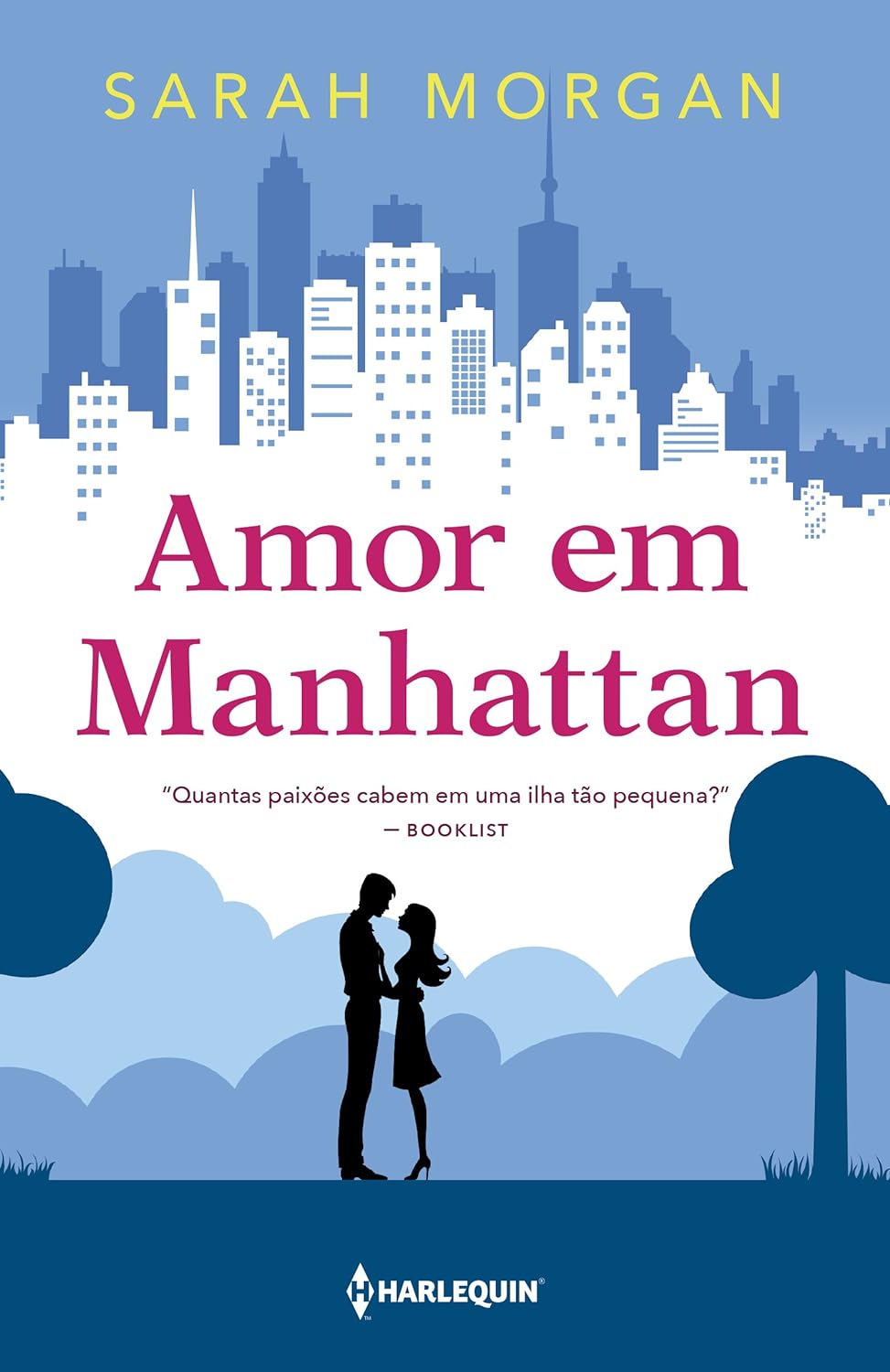 Amor em Manhattan: Para Nova York, com amor Livro 1 - Sarah Morgan