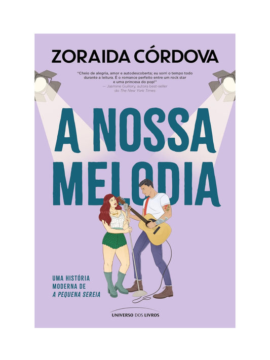 A nossa melodia - Zoraida Córdova