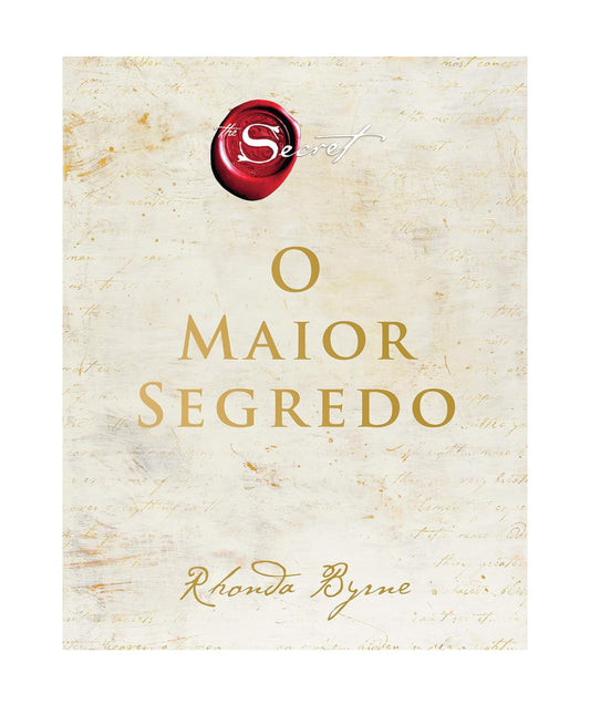 O maior segredo - Rhonda Byrne - Capa dura