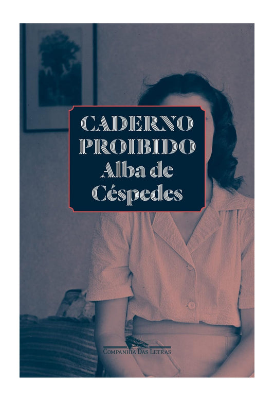 Caderno proibido - Alba de Céspedes