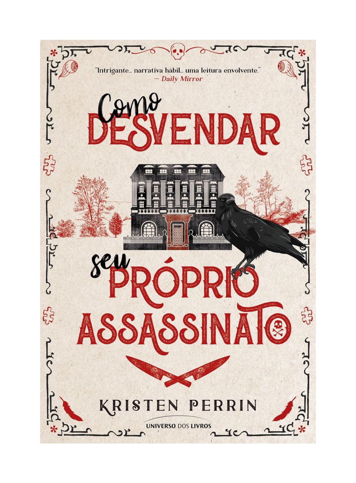 Como desvendar seu próprio assassinato - Kristen Perrin