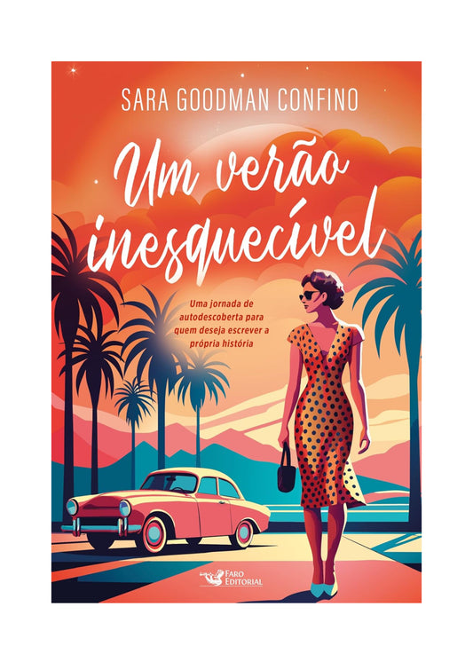 Um verão inesquecível - Sara Goodman Confino