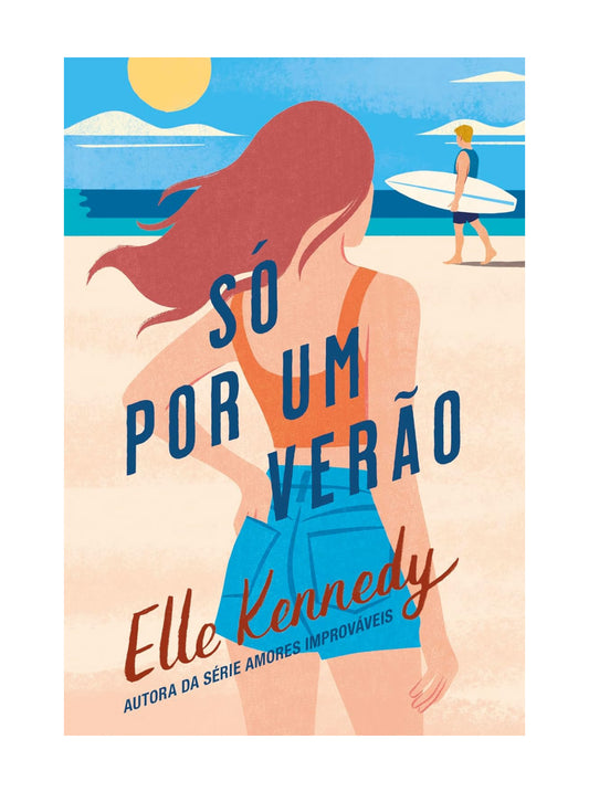 Só por um verão: 3 - Elle Kennedy