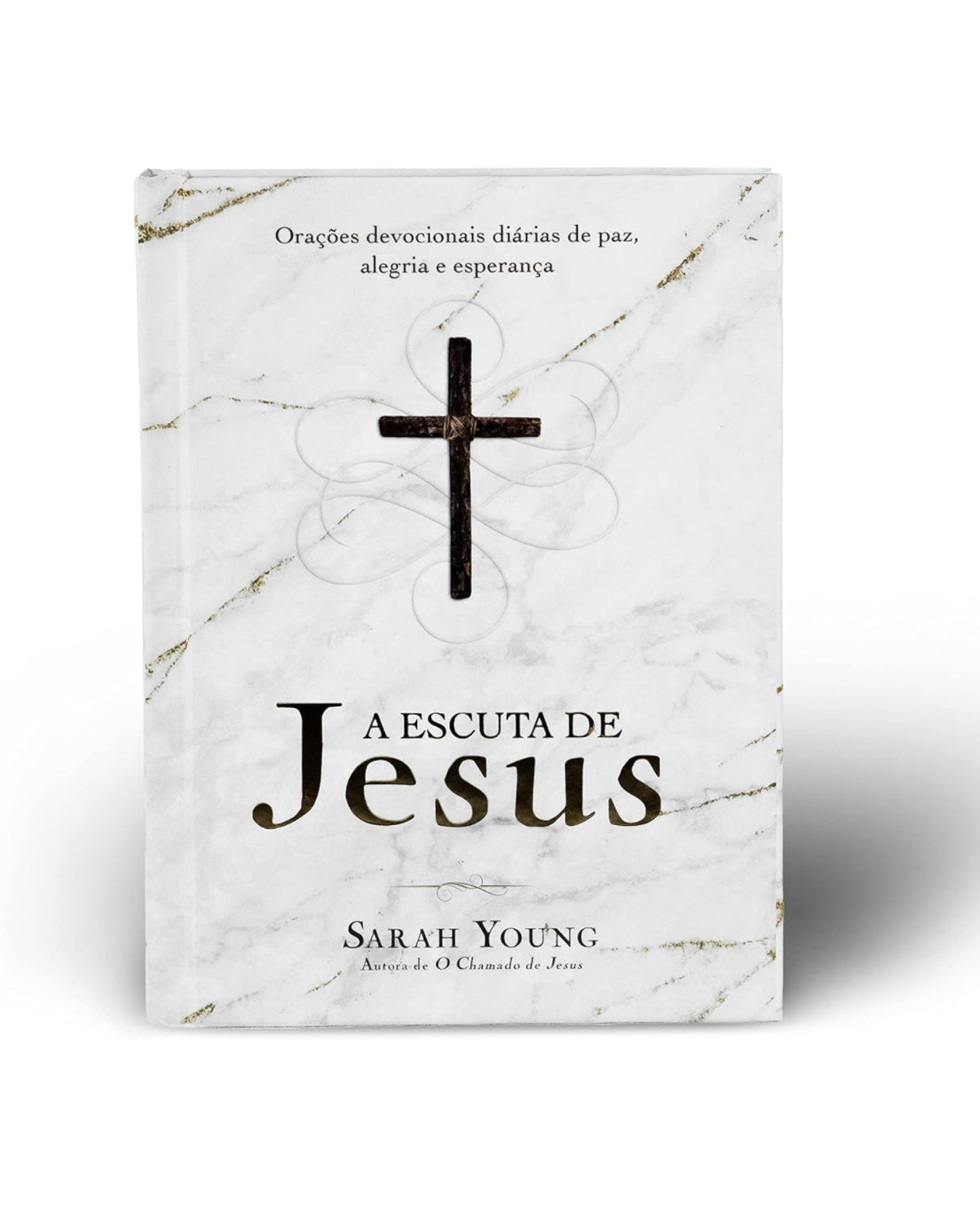 A escuta de Jesus: Orações devocionais diárias de paz, alegria e esperança - Sarah Young - Capa dura