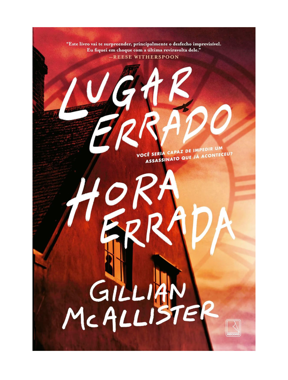 Lugar errado, hora errada - Gillian McAllister