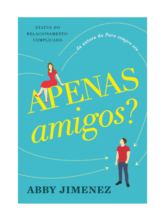 Apenas amigos? - Abby Jimenez